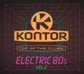 Kontor Top of the Clubs-Electric 80s Vol.2