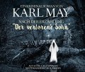 Ein Kriminalroman von Karl May nach der Erzählung "Der verlorene Sohn"