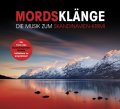 Mordsklänge - Die Musik zum Skandinavien-Krimi