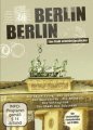 Berlin Berlin - Eine Stadt schreibt Geschichte