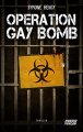 Operation Gay Bomb
