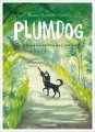 Plumdog Tagebuch eines Hundes von Welt