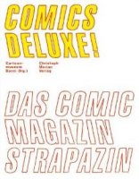 Comics Deluxe! - Das Comic Magazin Strapazin