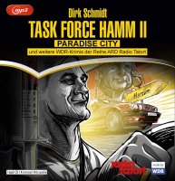 Task Force Hamm II - Paradise City und weitere WDR-Krimis der Reihe ARD Radio Tatort