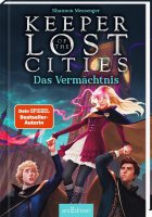 Keeper of the lost Cities 8 – Das Vermächtnis