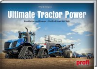 Ultimate Tractor Power: Knicklenker & Raupen - Großtraktoren der Welt