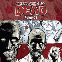 The Walking Dead - Die Hörspielserie zum Comic