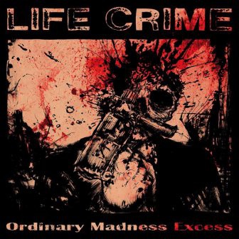 ordinary madness excess