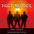 Polit-Thriller-Trilogie von Jörg H. Trauboth auf drei MP3-Hörbüchern erzählen die Geschichte des Elitesoldaten Marc Anderson
