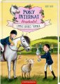 Pony Internat Kirschental - Emmas großes Turnier