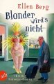 Blonder wird´s nicht-  (K)ein Friseur-Roman