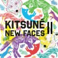 Kitsuné New Faces II