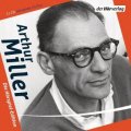 Arthur Miller - Die Hörspiel-Edition