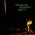 Ballads for melancholy robots