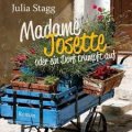 Madame Josette oder ein Dorf trumpft auf