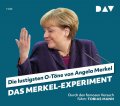 Das Merkel-Experiment