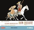 Seltsame Abenteuer des Don Quijote - Nach Miguel de Cervantes