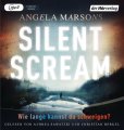 Silent Scream Wie lange kannst du schweigen?