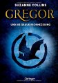 Gregor 1 - und die graue Prophezeiung