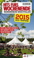 Hits fürs Wochenende Nordrhein-Westfalen 2015