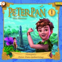 Peter Pan – Neue Abenteuer Hausputz / Peter Pans Geburtstag