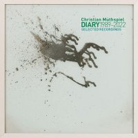 Diary 1989-2022 - selected recordings
