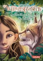 Whisperworld 1 Aufbruch ins Land der Tierflüsterer