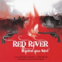 Red River - Tränen aus Blut
