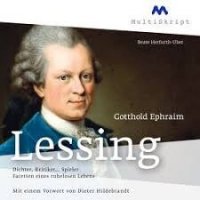 Gotthold Ephraim Lessing – Dichter, Kritiker...Spieler Facetten eines ruhelosen Lebens