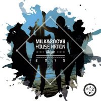 Milk & Sugar House Nation Ibiza 2015